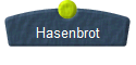  Hasenbrot 